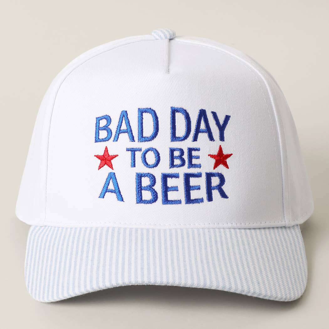 BAD DAY TO BE A BEER Trucker Hat