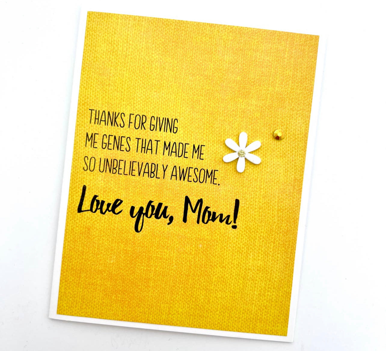 Mother's Day Giving Me Genes