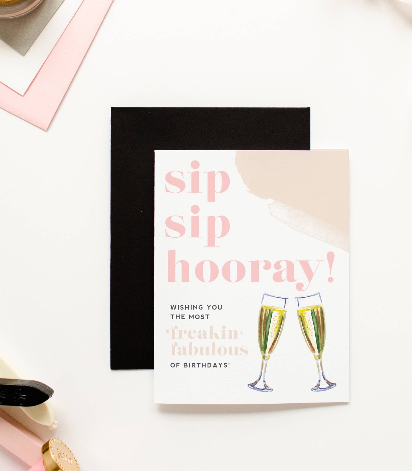 Sip Sip Hooray - Birthday Card