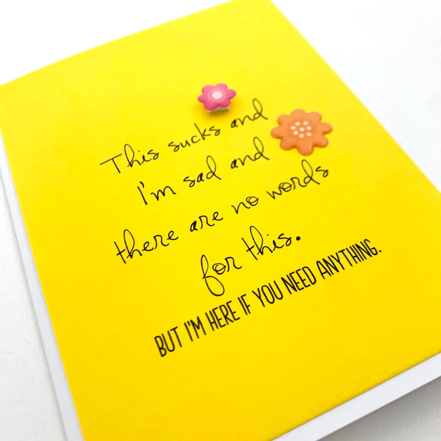 Sympathy This Sucks and I'm Sad Card