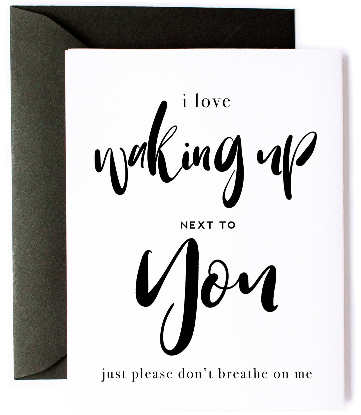 "Don't Breathe on Me" - Anniversary Card