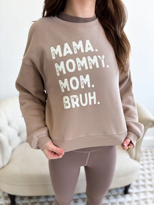 Mama Mommy Mom Bruh