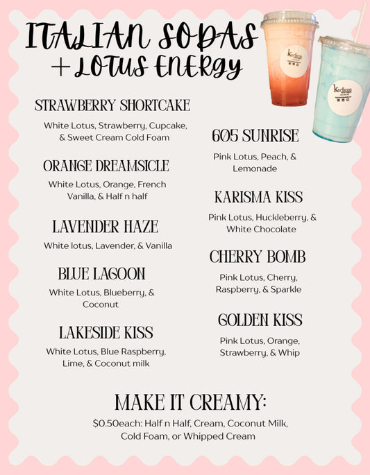 Italian Cream Sodas & Lotus Energy