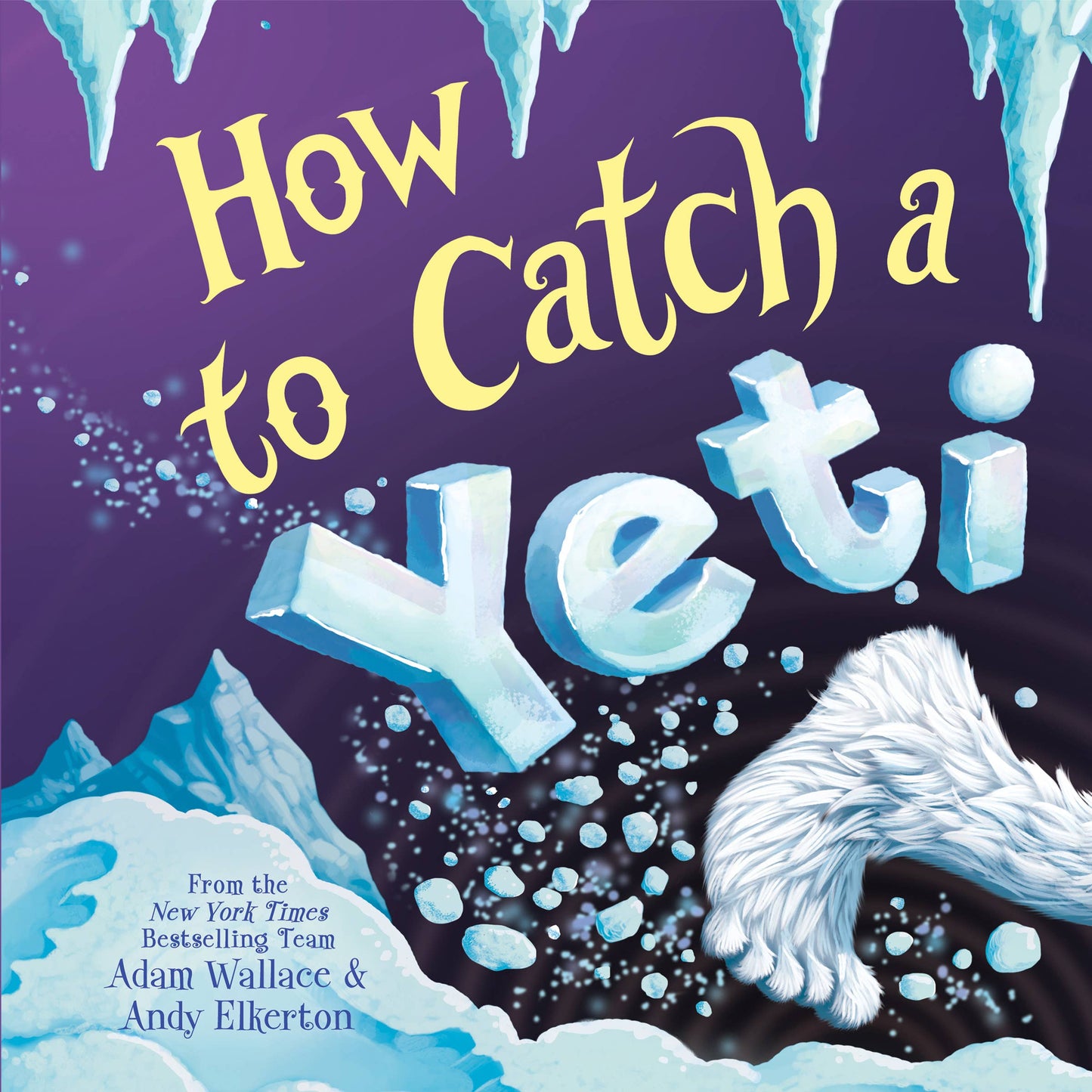 How to Catch a Yeti (HC)