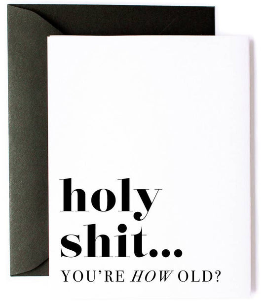 You're How Old - Birthday Card