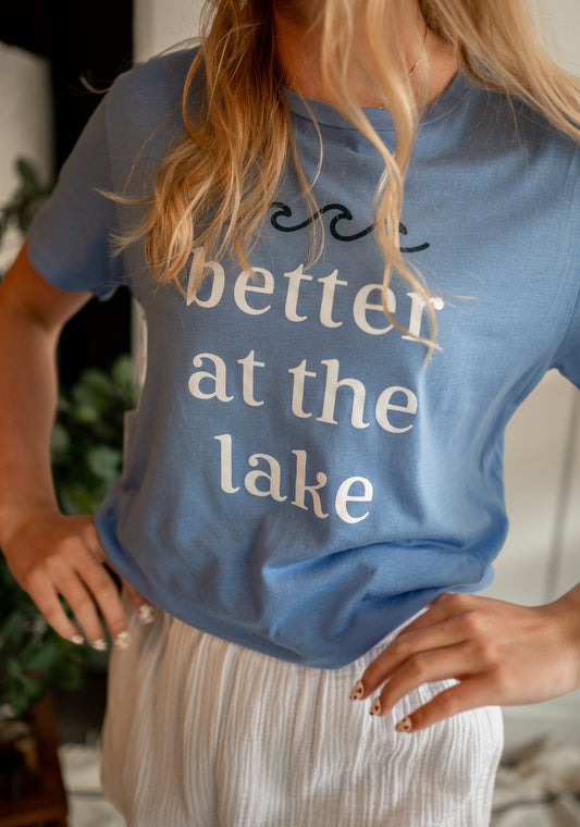 Better at the Lake Tee