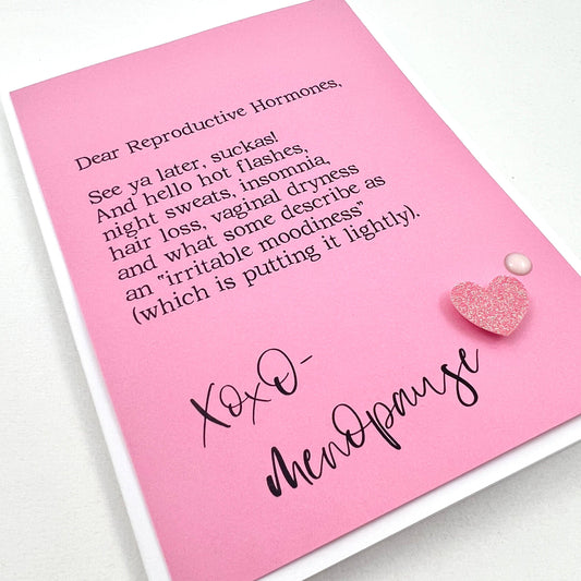 Funny Reproductive Hormones Menopause card