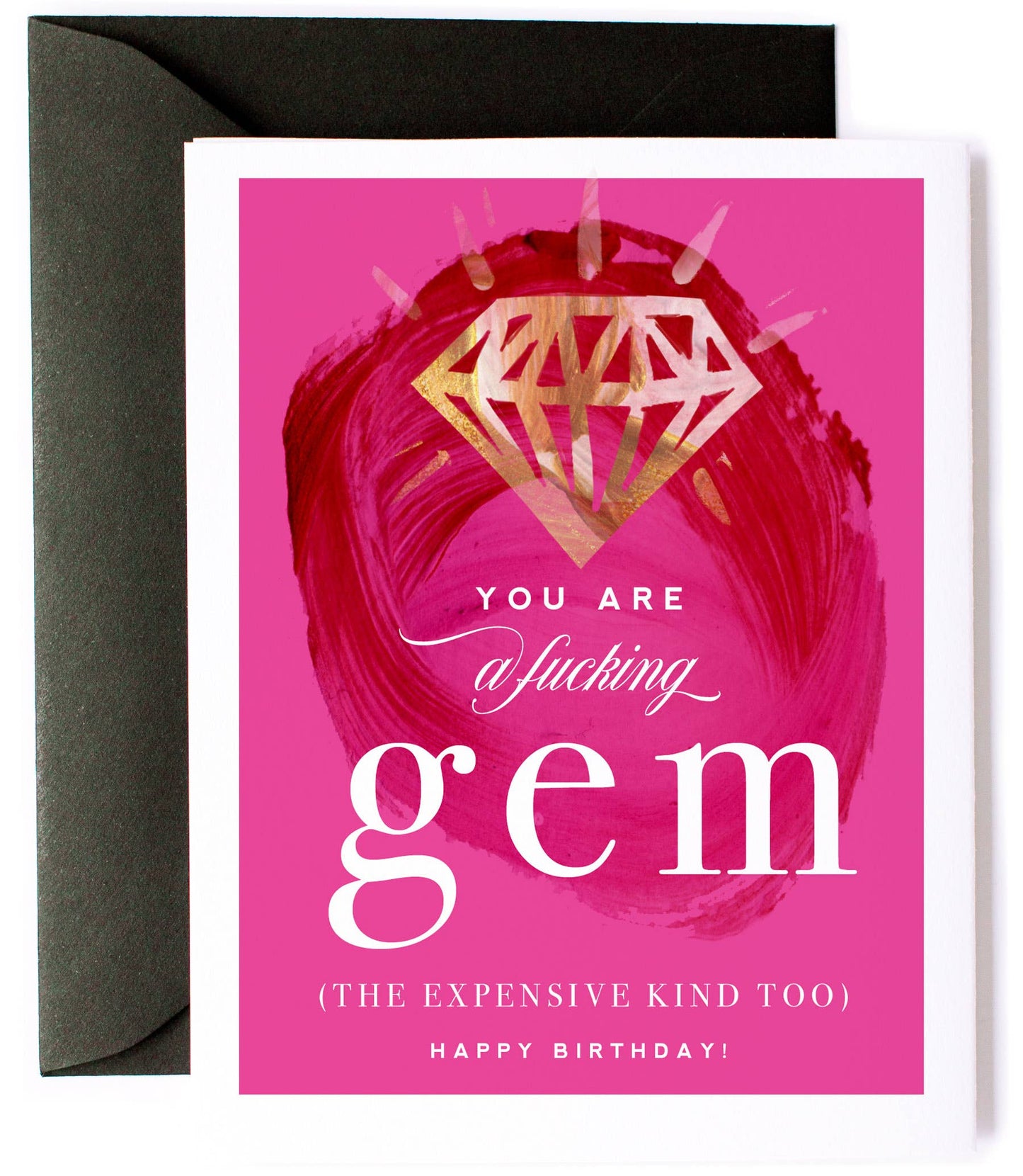 You Are an F-ing GEM Birthday Card