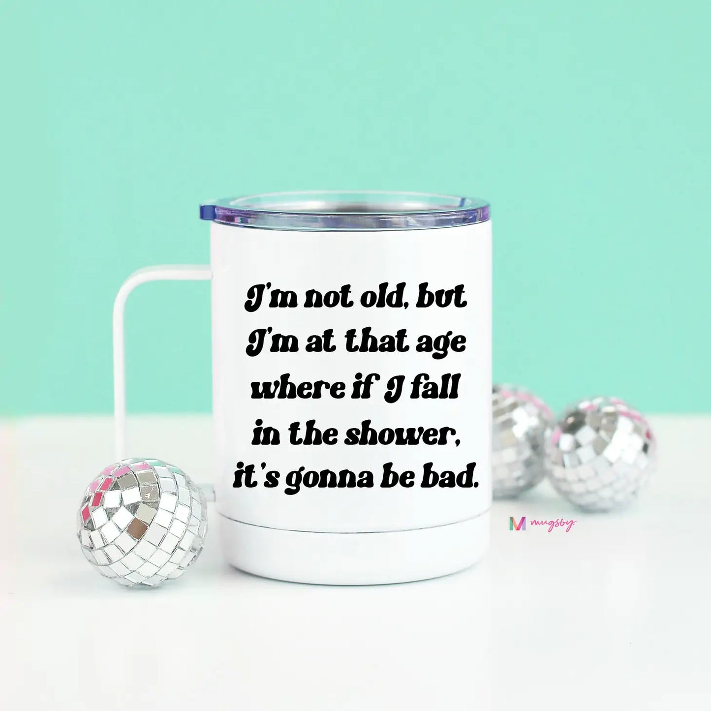I'm Not Old But Funny Travel Cup