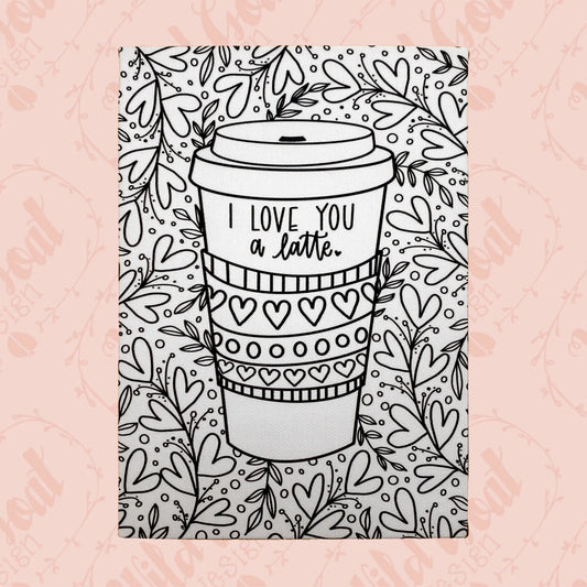 I Love You A Latte Coloring Canvas